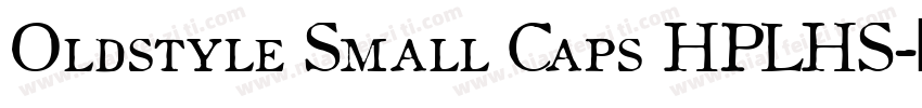 Oldstyle Small Caps HPLHS字体转换